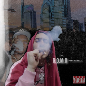 G.O.M.D (feat. Lil Rakayy)