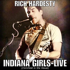 Indiana Girls (Cornfield in the House) [Live]