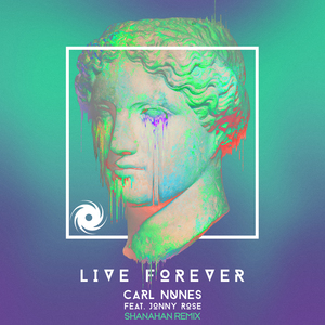 Live Forever (Shanahan Remix)