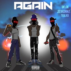 Again (feat. Tek35 & JB1hunna)