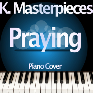 Praying (Originally Performed by Kesha) [Piano Karaoke Version]