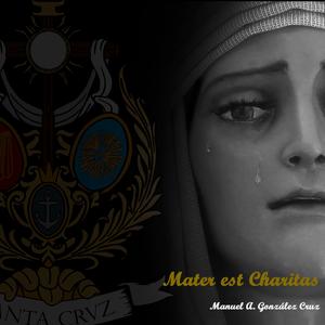 Mater est Charitas (Directo)