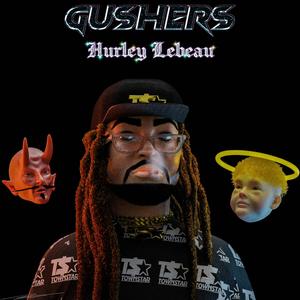 Gushers