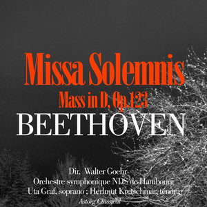 Missa Solemnis, Mass In D Minor, Op.123 : I. Kyrie
