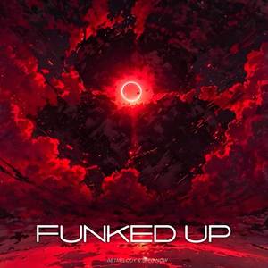 FUNKED UP