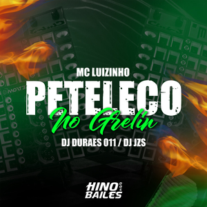 Peteleco no Grelin
