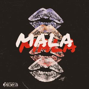 Mala (feat. JR & Jay$lime)