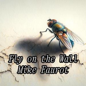 Fly on the Wall (One-Take)
