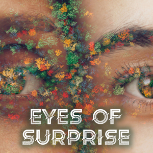 Eyes of Surprise