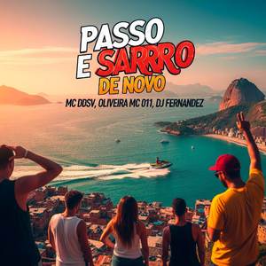 PASSO E SARRO DE NOVO