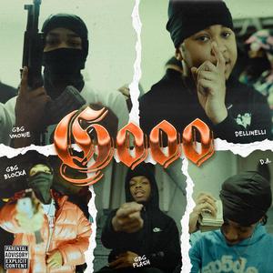 Gooo (feat. GBG Vmonie, GBG Blocka, GBG Flash & D.A)