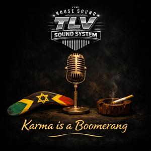 Karma is a Boomerang