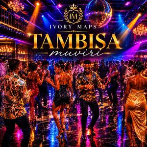 Tambisa Muviri