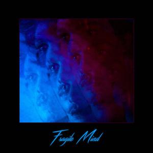 Fragile Mind