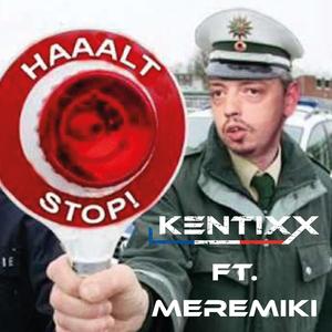 Halt Stopp! (feat. Meremiki)