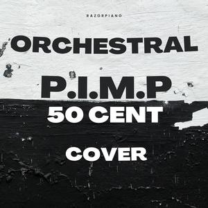 P.I.M.P (EPIC orchestral cover)