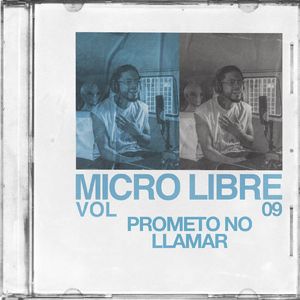 "PROMETO NO LLAMAR" Micro Libre Vol. 09