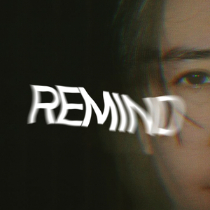 ไม่เคยลืม (Remind)