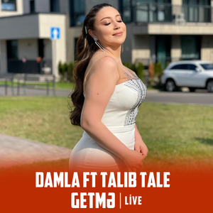 Getmə (Live)