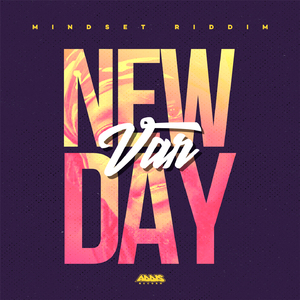 New Day (Mindset Riddim)