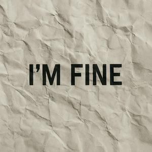 I'm Fine On Paper