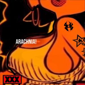 ARACHNIA! (feat. Lil Kawaii)