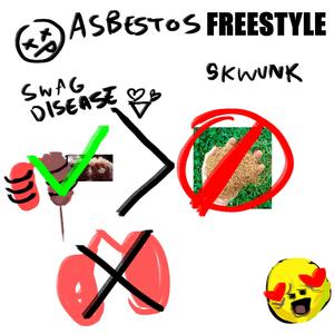 ASBESTOS FREESTYLE