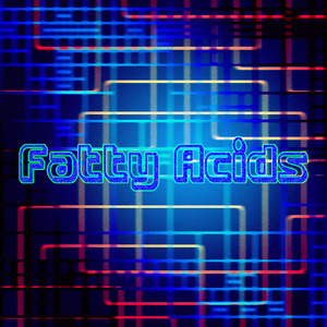 Fatty Acids