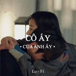 BEAT Cô Ấy Của Anh Ấy (Lofi)