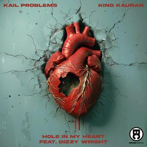 Hole In My Heart (feat. Dizzy Wright)