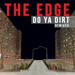 Do Ya Dirt (Edgemere Remix)