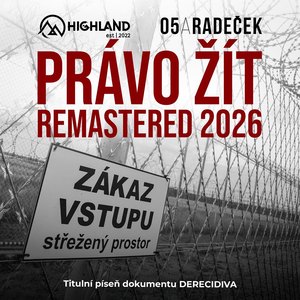 Právo žít (titulní píseň dokumentu DERECIDIVA) (Remastered 2026)