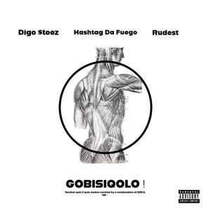 Gobis' iQolo (feat. Digo $teez & Hashtag Da Fuego)