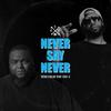 Redeyeblue - Never Say Never (feat. Edo.G) (12 Finger Dan Remix)