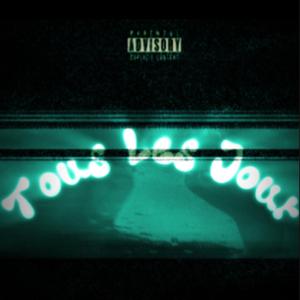 Tous Les Jour (feat. KaiRose, Jujim & Bluud Red Roses)
