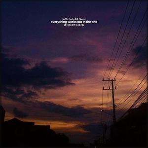 everything works out in the end (best part looped)