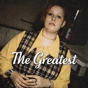 The Greatest