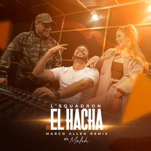 El Hacha (feat. Maleh) (Marco Allen House Version)