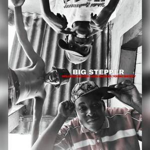 BIG STEPPER (WWB STUDIOS) (feat. BARS MESSIAH, YOUNG SMOKEY & MAGLERA ZW)