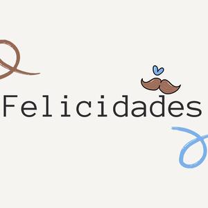 Felicidades