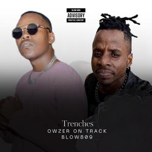 Trenches (feat. Blow 809) (Radio Edit)