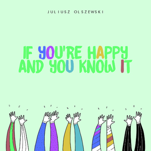 If You're Happy And You Know It