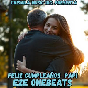 Feliz Cumpleaños Papi