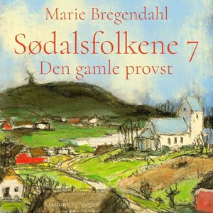 Den gamle provst - Sødalsfolkene 7, del059