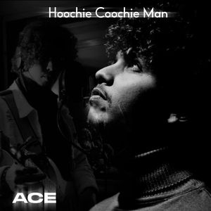 Hoochie Coochie Man