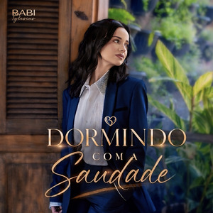 Dormindo Com a Saudade