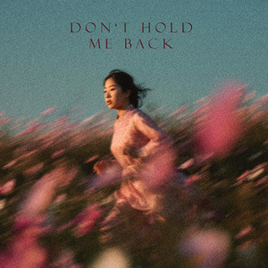 Don’t Hold Me Back