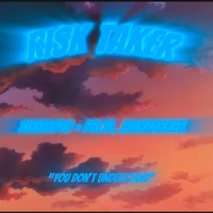 Risk Taker