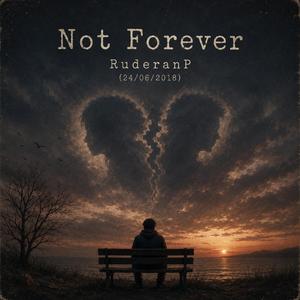 Not Forever