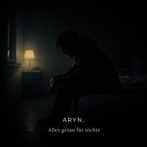 Alles getan für nichts